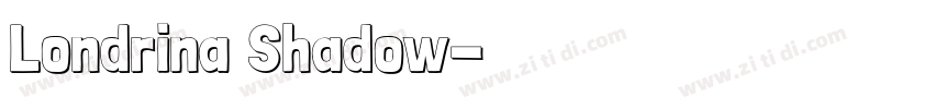 Londrina Shadow字体转换